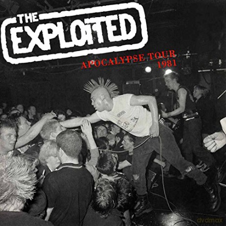 The Exploited: Apocalypse Tour 1981 [Winyl]