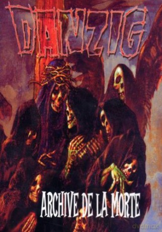 Danzig: Archive De La Morte [DVD]