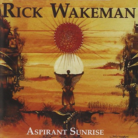 Rick Wakeman: Aspirant Sunrise [CD]