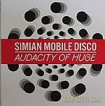 Simian Mobile Disco: Audacity Of Huge [Winyl]