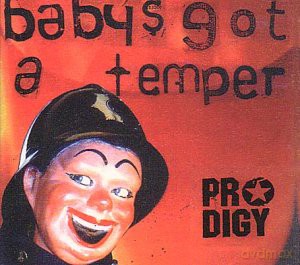 Prodigy: Baby's Got A Temper [Winyl]