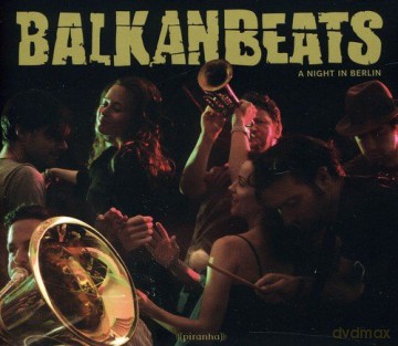 Balkanbeats - A Night In Berlin [CD]
