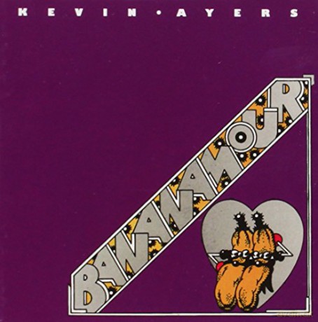 Kevin Ayers: Bananamour [CD]