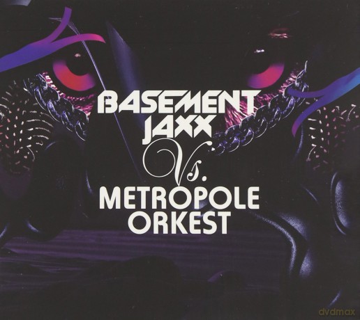 Basement Jaxx Vs. Metropole Orkest: Basement Jaxx Vs. Metropole Orkest [CD]