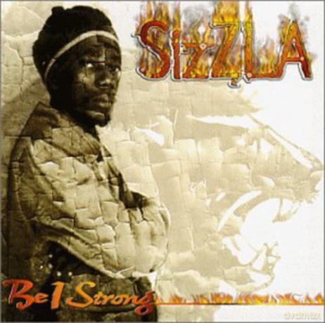 Sizzla: Be I Strong [CD]