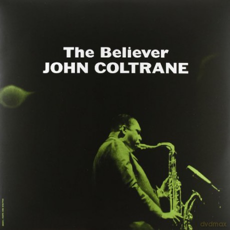 John Coltrane: Believer [Winyl]