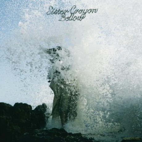Sister Crayon: Bellow [CD]