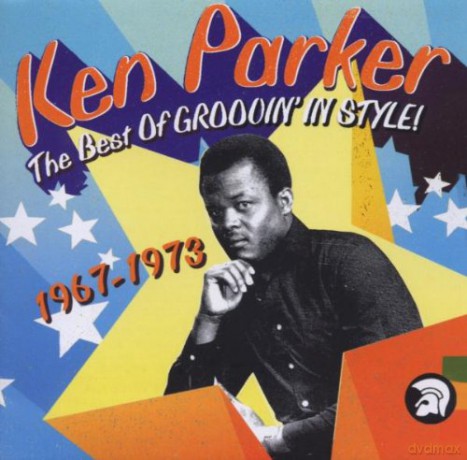 Ken Parker: Best Of Groovin' In Style 1967-1973 [CD]
