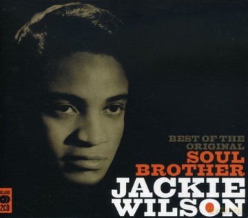 Jackie Wilson: Best Of The Original Soul Brother [2CD]