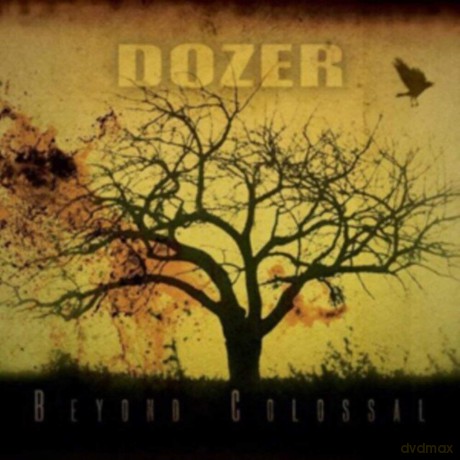 Dozer: Beyond Colossal [CD]