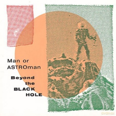 Man Or Astroman: Beyond The Black Hole [CD]