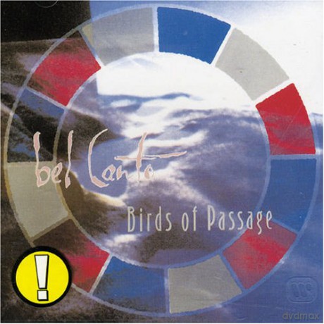Bel Canto: Birds Of Passage [CD]