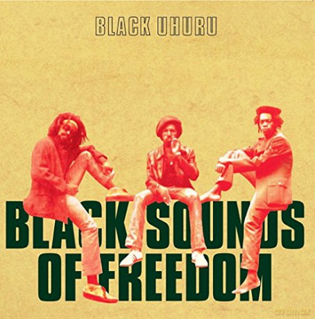 Black Uhuru: Black Sounds Of Freedom [Winyl]