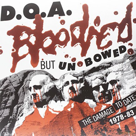 D.O.A.: Bloodied But Unbowed [Winyl]