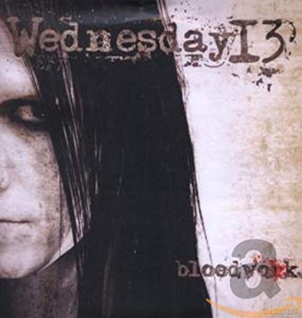 Wednesday 13: Bloodwork [CD]