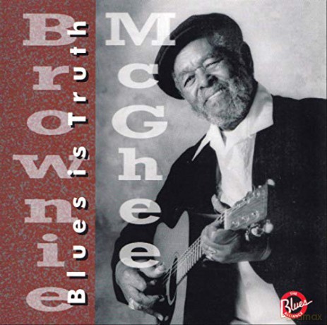 Brownie Mcghee: Blues Is Truth [CD]