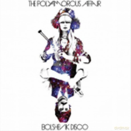 The Polyamorous Affair: Bolshevik Disco [Winyl]