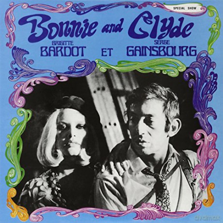 Serge Gainsbourg Et Brigitte Bardot: Bonnie And Clyde [Winyl]