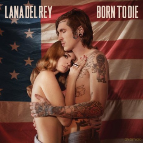 Lana Del Rey: Born To Die [CD]