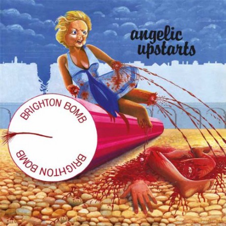 Angelic Upstarts: Brighton Bomb [Winyl]