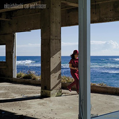 Eiko Ishibashi: Car And Freezer [Winyl]