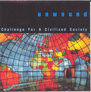 Unwound: Challenge For A Civilized Society [CD]