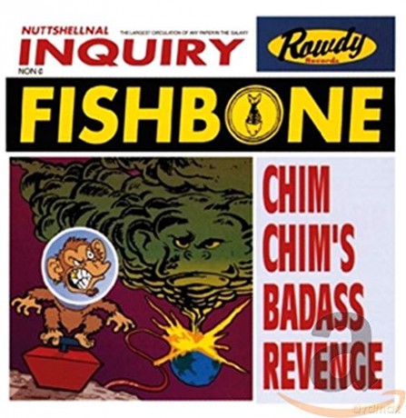 Fishbone: Chim Chim's Badass Revenge [CD]