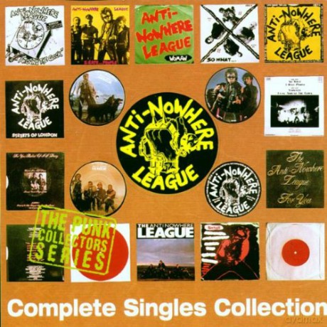 Anti-Nowhere League: Complete Singles Collestion [CD]