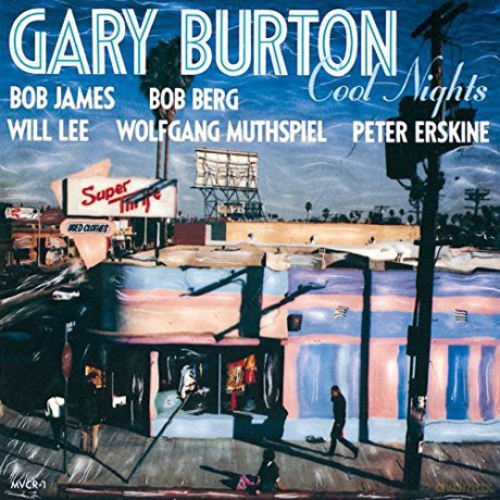 Gary Burton: Cool Nights [CD]