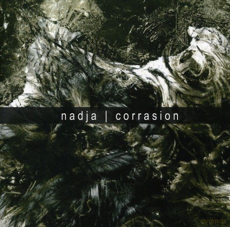 Nadja: Corrasion [CD]