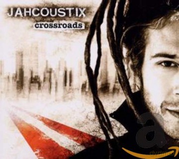 Jahcoustix: Crossroads [CD]