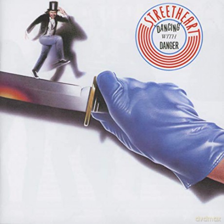 Streetheart: Dancing With Danger [CD]