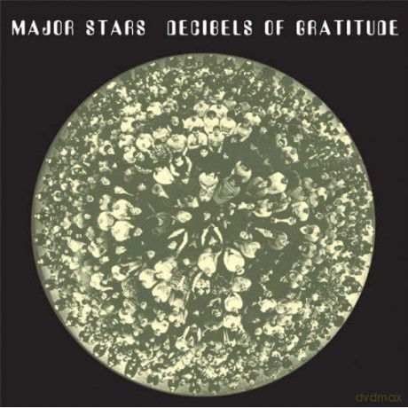 Major Stars: Decibles Of Gratitude [CD]