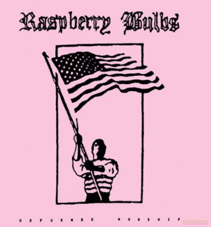 Raspberry Bulbs: Deformed Worship [Winyl]