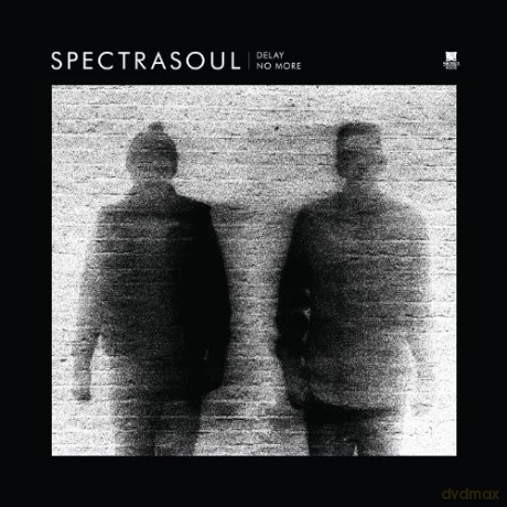 Spectrasoul: Delay No More [CD]