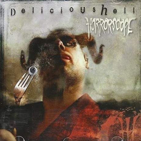 Horrorscope: Delicioushell [CD]
