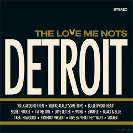 The Love Me Nots: Detroit [CD]