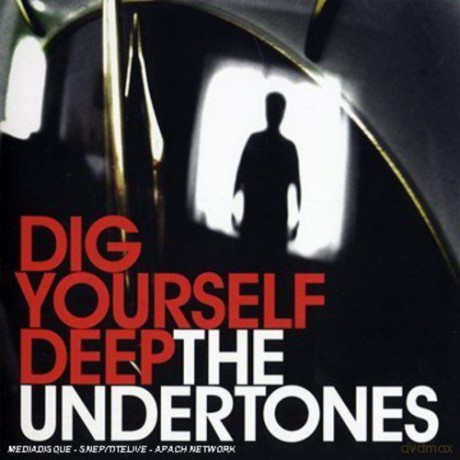 The Undertones: Dig Yourself Deep [CD]