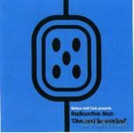 Radioactive Man: Dive And Lie Wrecked [CD]