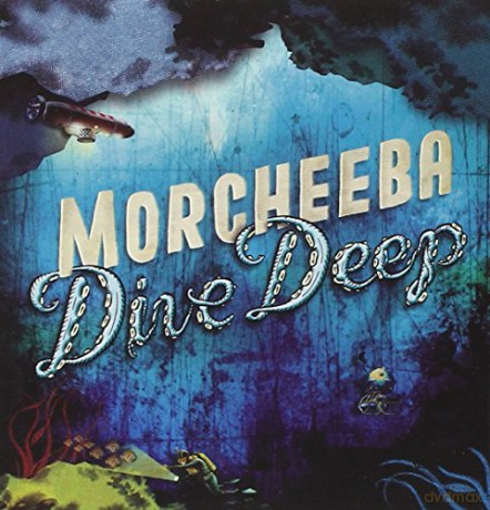 Morcheeba: Dive Deep [CD]
