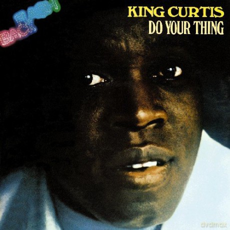 King Curtis: Do Your Thing [CD]