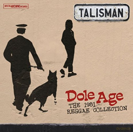 Talisman: Dole Age - The 1981 Reggae Collection [CD]