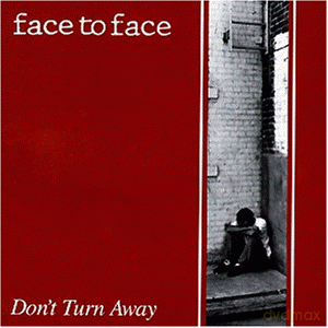Face To Face: Don't Turn Away [CD]