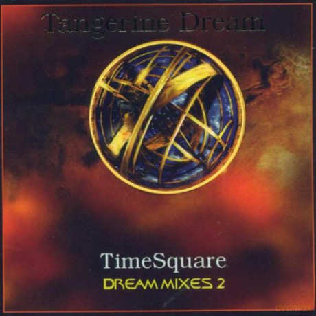 Tangerine Dream: Dream Mixes Vol.2 - Time Square [CD]