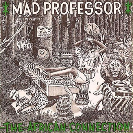 Mad Professor: Dub Me Crazy 3 - The African Connection [Winyl]