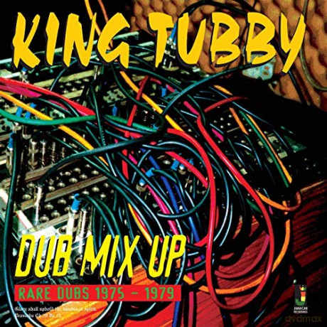 King Tubby: Dub Mix Up - Rare Dubs 1975-1979 [Winyl]