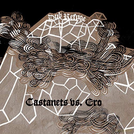 Castanets Vs. Ero: Dub Refuge [Winyl]