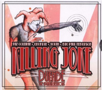 Killing Joke: Duende - The Spanish Sessions [CD]