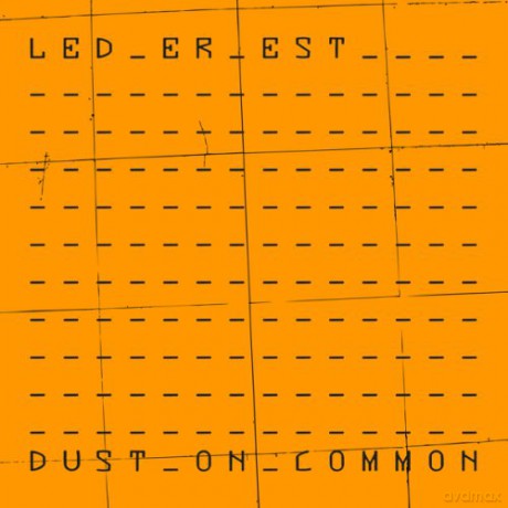 Led Er Est: Dust On Common [CD]