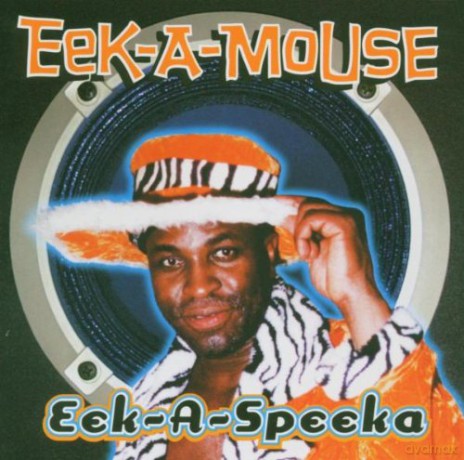 Eek-A-Mouse: Eek-A-Speeka [CD]